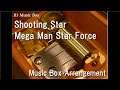 Shooting Star/Mega Man Star Force [Music Box]