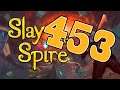 Slay The Spire #453 | Daily #434 (20/01/20) | Let's Play Slay The Spire