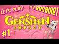 StarShine Plays: Genshin Impact #1