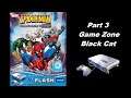 The Amazing Spider-Man: Countdown to Doom (V.Flash) (Playthrough) Part 3 - Game Zone (Black Cat)