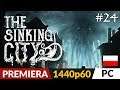The Sinking City PL 🐙 odc.24 (#24) 🔎 (wybór) Sprawiedliwie czy jednak nie? | Gameplay po polsku