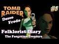 Tomb Raider Custom wraz z @DeseoYT odc.5 - Folklorist Diary - The Forgotten Treasure