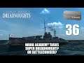 Super BB Or Advanced BC | Naval Academy Tasks | 36 | Ultimate Admiral: Dreadnoughts