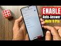 Xiaomi Redmi Note 9 Pro || Auto-answer Automatically pick up incoming calls