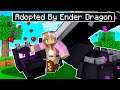 ADOPTED by THE ENDER DRAGON in Minecraft