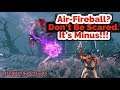 Air-Fireball? Don't be Scared. It's Minus!