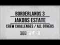 Borderlands 3 Jakobs Estate All Crew Challenges / Eridian Writings / Red Chests Locations Guide