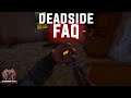 Deadside Survival | The FAQ