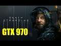 Death Stranding GTX 970 OC & Ryzen 5 3600 | 1080p | FRAME-RATE TEST