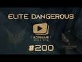 Elite Dangerous #FR [L'azgharie - Ep.200] - Toujours plus d'Azghariens !