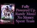 Fully  Powered Up Randy Moss. No Money Spent Team EP 25. Madden 19 Ultimate Team