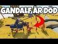 GANDALF ÄR DÖD | TABS / Totally Accurate Battle Simulator
