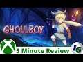 Ghoulboy 5 Minute Game Review on Xbox