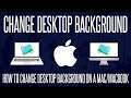 How to Change Desktop Background Image on a MacBook/macOS