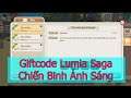 Lumia Saga: Review, Share 3 Giftcode Hướng dẫn nhập code (Android, iOS)