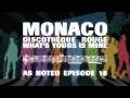 Monaco - Discothéque Rouge / Whats Yours is Mine - As Noted