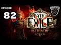 Mukluk Plays Path of Exile Ultimatum Part 82