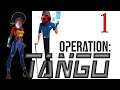 Operation Tango Co-op Let's Play (We are too Dumb for this) With BABz and MattLong6 | 4K | :D
