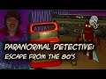 Paranormal Detective escape from the 80s | VR escape room | gameplay