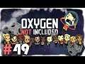 Refining the Process | Let's Play Oxygen Not Included #49