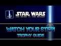 Star Wars Jedi Knight 2: Jedi Outcast | Watch your step! Trophy Guide