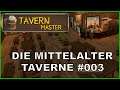 TAVERN MASTER #003 - die Mittelalter Taverne "Trauriger Troll" [ deutsch / german / gameplay ]
