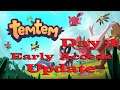 Temtem Day 4 Final Update on Early Access. All fixed, for the most part.