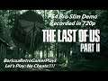 The Last Of Us Part 2 [PS4 Pro Slim Demo]