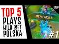 TOP 5 PLAYS WILD RIFT POLSKA #1