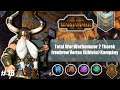 Total War:Warhammer 2 Thorek Ironbrow Vortex (kihívás) Kampány #16
