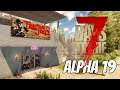 Trader Quests and Looting - 7 Days to Die Gameplay - Alpha 19
