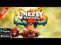 UNRULY HEROES MOBILE GAMEPLAY ANDROID IOS 2020