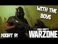 🔴WARZONE WITH THE BOYS NIGHT 91🔴