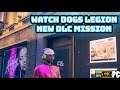 Watch Dogs Legion NEW DLC mission : Swipe Right [ PC 4K NO COMMENTARY ]