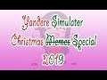 Yandere Simulator Christmas Memes 2019