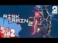 #2【リターンズ】弟者の「Risk of Rain 2 シーズン2」【2BRO.】