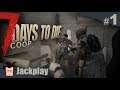 7 Days To Die - COOP #01 - Tactique de repli stratégique