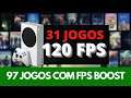97 Jogos Com FPS BOOST no Xbox Series S +  31 Jogos a 120 FPS !!!