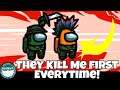 Among Us, but I get killed first EVERY TIME! Among Us Funny Moments