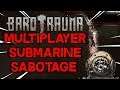 Barotrauma Multiplayer with Gromek and Gromek