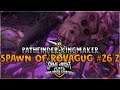 Chaotic Evil Campaign - Spawn of Rovagug \\ Turn-based | Pathfinder: Kingmaker | Stream 26.2