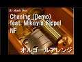 Chasing_(Demo) feat. Mikayla Sippel/NF【オルゴール】