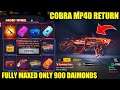 Cobra Mp40 Return | Cobra Mp40 is Back | Cobra Mp40 Fully Maxed | Free Fire New Event Cobra Mp40