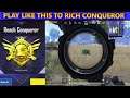 🇮🇳🇮🇳Conqueror🇮🇳🇮🇳 in 7 days | season 19 conqueror tips | solo conqueror
