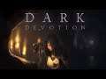 DARK DEVOTION | Un juego maravilloso | La fe de la Templaria