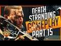 DEATH STRANDING Gameplay Deutsch Part 15 SUPER GROßE LADUNG!!