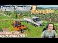 DÉCORATION D'UN CHANTIER ! Farming Simulator 19 !