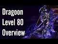 Dragoon Level 80 Overview - FFXIV Shadowbringers