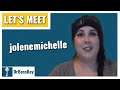 DrBossKey | Let's meet Jolenemichelle