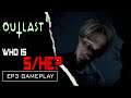 DSK GO OUTLAST 2 | Who is S/He? (Part 3)